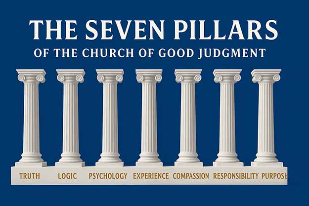 Church of Good Judgment Good vs Bad Judgment Seven Pillars