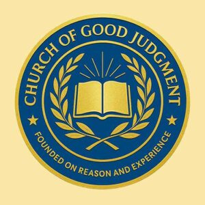 Church of Good Judgment Good vs Bad Judgment